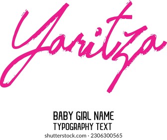 Girl Name Yaritza Cursive Handwritten Brush Typography Text
