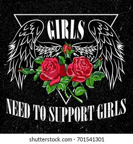 Girl Need to Support Girls Slogan, clothes for T-shirt with printed graphic design. Stickers, embroidery, applique in the style of ancient breeds. Background rose