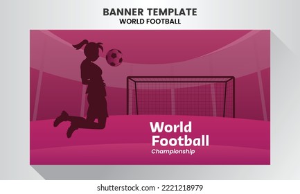 Girl player football silhouette banner background world football championship