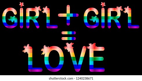 Girl plus girl - inscription in rainbow letters, lgtb concept