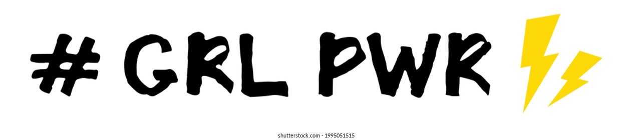 Girl power black handwritten inscription on background with lightning. GRL PWR hand lettering. Feminist slogan. Empowering phrase. Modern illustration for t-shirt, sweatshirt, or other apparel print.