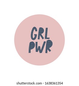 Girl power circle round sticker quote feminist lettering inspiration graphic design typography symbol element. Hand written card. Simple vector sign. Protest against patriarchy sexism female