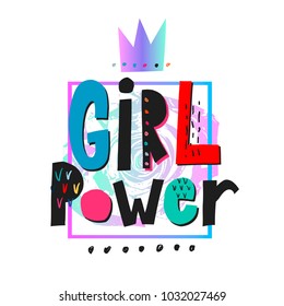 Girl power crown shirt quote feminist lettering. Calligraphy inspiration graphic design typography element. Hand written Simple vector cutout sign. Protest patriarchy sexism misogyny female Freedom