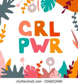 Girl power. Cute card with bright graphic slogan. Cute vector illustration with lettering