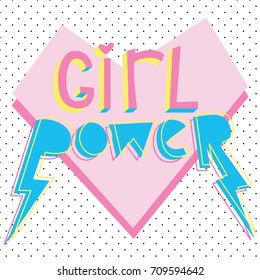 Girl power. Cute card with bright graphic slogan.