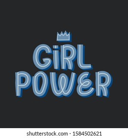 Girl power. Feminism quote, woman motivational slogan. Feminist saying. handwritten font, vector illustration