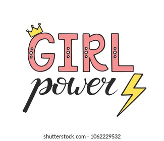 Girl power. Feminism slogan. Hand drawn Lettering with crown and lightning isolated on white background. Cute card in cartoon style for blog, t-shirt print, posters and postcards. Vector illustration.