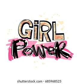 Girl power feminism slogan with hand lettering drawn motivation poster