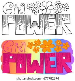 Girl power. Feminism. Woman motivational slogan. Black and white + colour