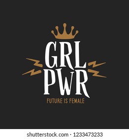 Girl power feminist slogan badge with crown. Future is female quote. Vector vintage illustration.