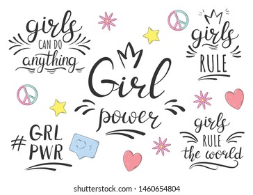 Girl power, Girls rule, Girls can do anything. Feminist Slogans