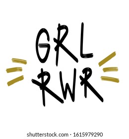 Girl power hand drawn illustration in primitive style. Feminism quote made in vector. Woman motivational slogan. Inscription for t shirts, posters, cards. Vector vintage illustration for banner, poste