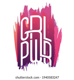 Girl Power - hand drawn illustration. Feminism quote made in vector. Woman motivational slogan. Inscription for t shirts, posters, cards. Inspirational rough style design.