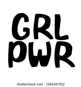 Girl power. Hand drawn ink lettering. Symbolic feminist poster. Vector stock image.