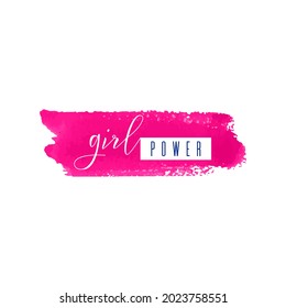 Girl Power hand drawn letteringe badge. Watercolor paint pink design element. Vector sign of feminism movement, gender equality. Ink dry brush stroke, stain, blot, splatter, splash texture background.