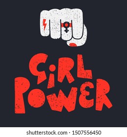 Girl power - Hand drawn textured lettering and a fighting female fist  - Feminism quote, motivational women's slogan, modern woman rights concept - Vector illustration for T-shirt, sticker, poster