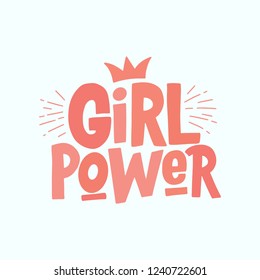 Girl power. Hand drawn typography slogan. Cartoon hand-lettering font. Vector illustration.