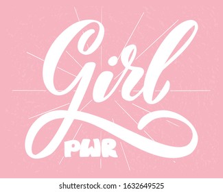 Girl power hand drawn vector lettering  illustration.  Inspirational e  motivation quote card invitation banner. 