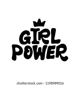 Girl Power. Hand lettered feminist quote. Vector illustration 