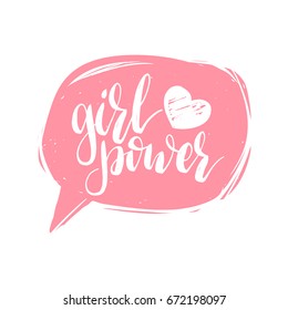 Girl Power hand lettering print in speech bubble. Vector calligraphic illustration of feminist movement.