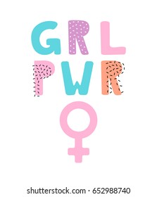 Girl power hand lettering sign. Hand drawn feminist slogan.