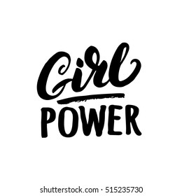 Girl power hand written lettering. Modern brush calligraphy for card, poster, tee print. Isolated on white background. Vector illustration.