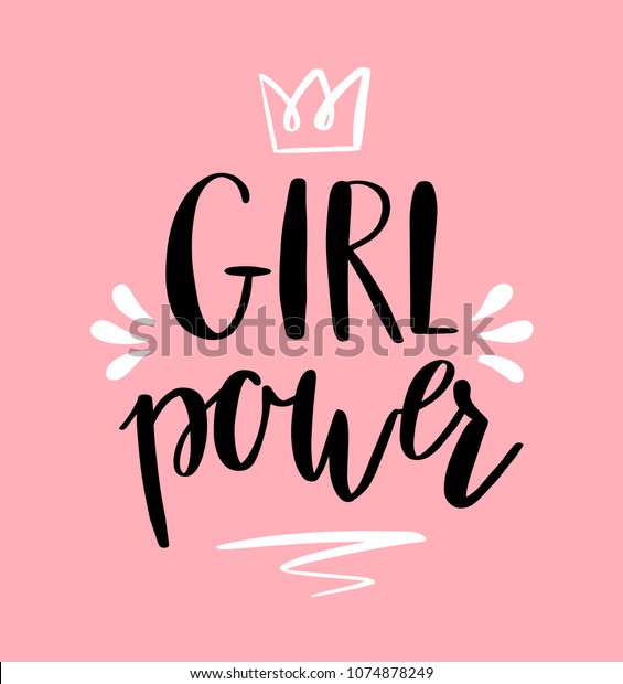 Girl Power Handlettering Crown Design Poster Stock Vector Royalty Free 1074878249