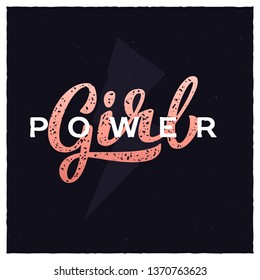 Girl power hand-lettering slogan. Feminism quote illustration logo. 