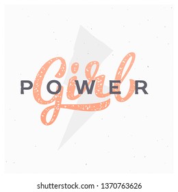 Girl power hand-lettering slogan. Feminism quote illustration logo. 
