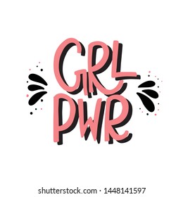 Girl Power. Handwritten feminist slogan, phrase. 