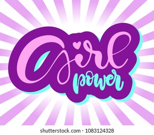 Girl power. The inscription is by hand to the womens rights. Beautiful lettering. Beautiful inscription.