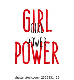 Girl power inscription handwritten isolated on white. Girl power hand lettering. Feminist slogan, phrase or quote. Modern vector illustration for t-shirt, sweatshirt or apparel.