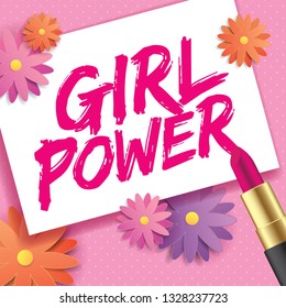 Girl Power lettering or calligraphy with lipstick, white paper, flowers and pink polka dot as background. 