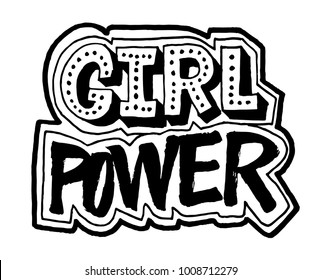 Girl Power lettering. Hand drawn brush calligraphy ink. Black on white motivation quote. Activist logo.