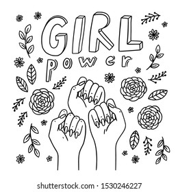 Girl power lettering and illustration of women hands. Symbol of women's protest of different nations. Floral background.