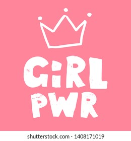 Girl power lettering phrase. Vector illustration in simple style. Feminism quote and woman motivational slogan. Stylish print for poster or t-shirt.