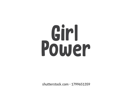 Girl power lettering style design. 