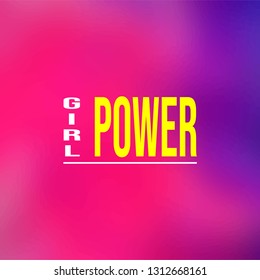 girl power. Life quote with modern background vector Illustration