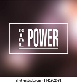girl power. Life quote with modern background vector Illustration
