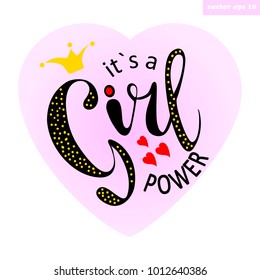 Girl power logo. Lettering with crown and herts. Feminism concept. Vector illustration for poster, print, sticker, banner.