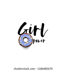 Girl power motivation comic text donut pop art style. Handwritten black lettering cartoon poster retro 90s. Comics book bakery. Woman rights trendy slogan. Isolated white vector background