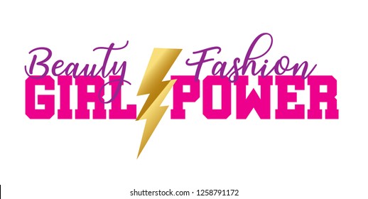 Girl power. Motivational phrase. Feminist quote. Vector illustration. fashion t-shirt design. beauty. 