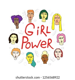 Girl power phrase with illustration of woman's faces. Feminist poster.