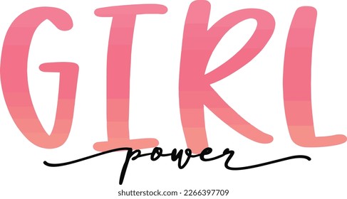 girl power - pink script hand lettering inscription text, motivation and inspiration positive quote, calligraphy vector illustration, card shirt design files