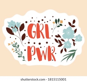 Girl Power poster or card design with vivid red text surrounded by floral elements, colored vector illustration. GRL PWR is an abbreviation of girl power