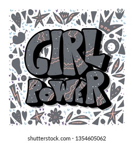 Girl power poster template. Quote with decoration. Vector conceptual illustration. 