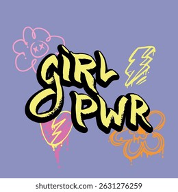 Girl power print with heart, flowers. Graffiti lettering t shirt design. Lettering slogan