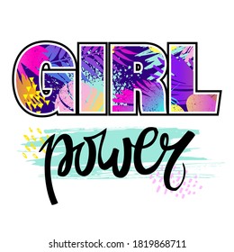 Girl power to print T-shirts. Hand lettering.Design with tropical background for girls. Fashion illustration drawing in modern style.