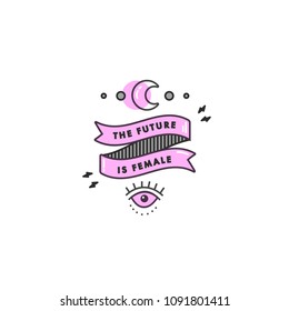 Cita del poder femenino. Símbolo de la moda con la luna, el ojo y la cinta con cita motivadora. Ilustración del doodle vectorial. Lema del feminismo. Cartel de vectores o tarjeta