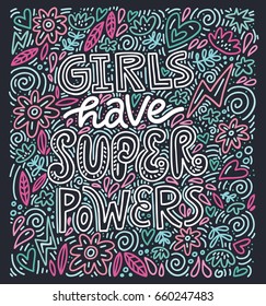 Girl Power quote made in vector. Woman motivational slogan. Inscription for t shirts, posters, cards.